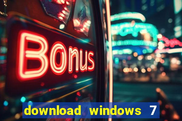 download windows 7 32 bits iso